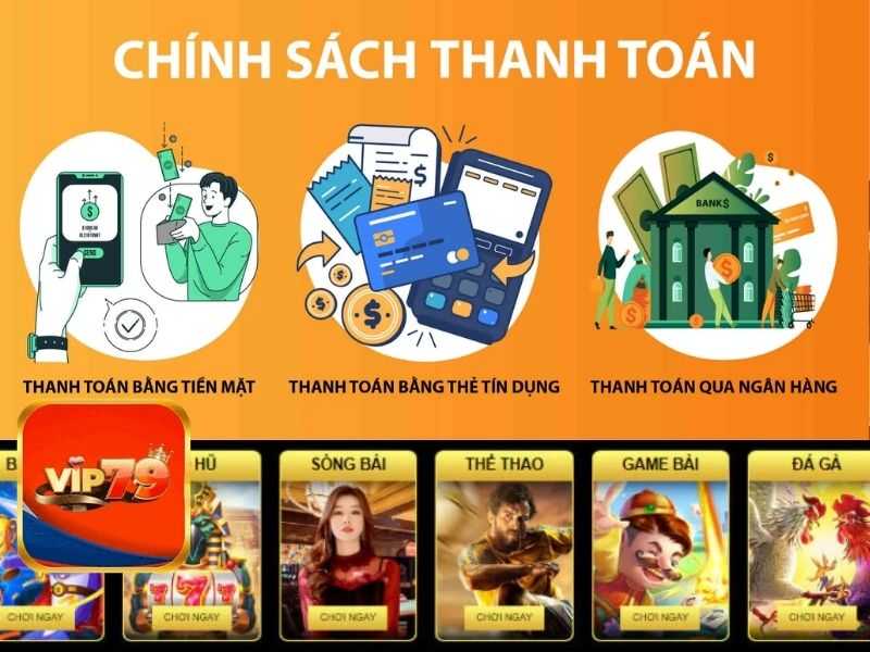 Sảnh bài Vip79 sử dụng loại hình thanh toán trực tuyến nào?