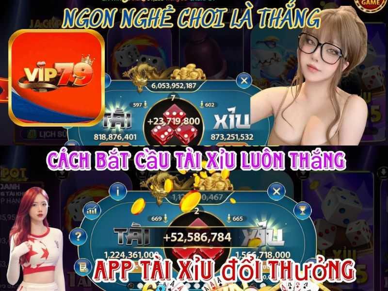 Bất tử Tài Xỉu nhờ biết thủ thuật chơi game Vip79