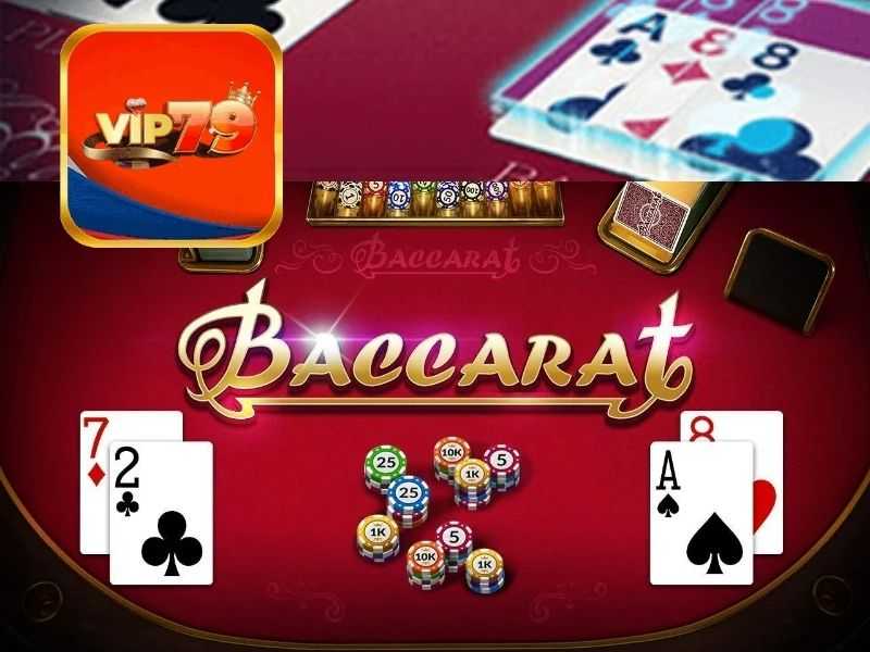 Vip79 thêm sự kiện tháng 5 cho game Baccarat