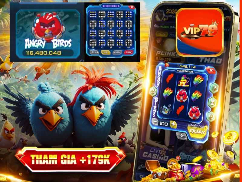 Chill chill quay hũ Angry Bird với code Vip79 miễn phí